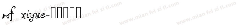 mf xiyue字体转换